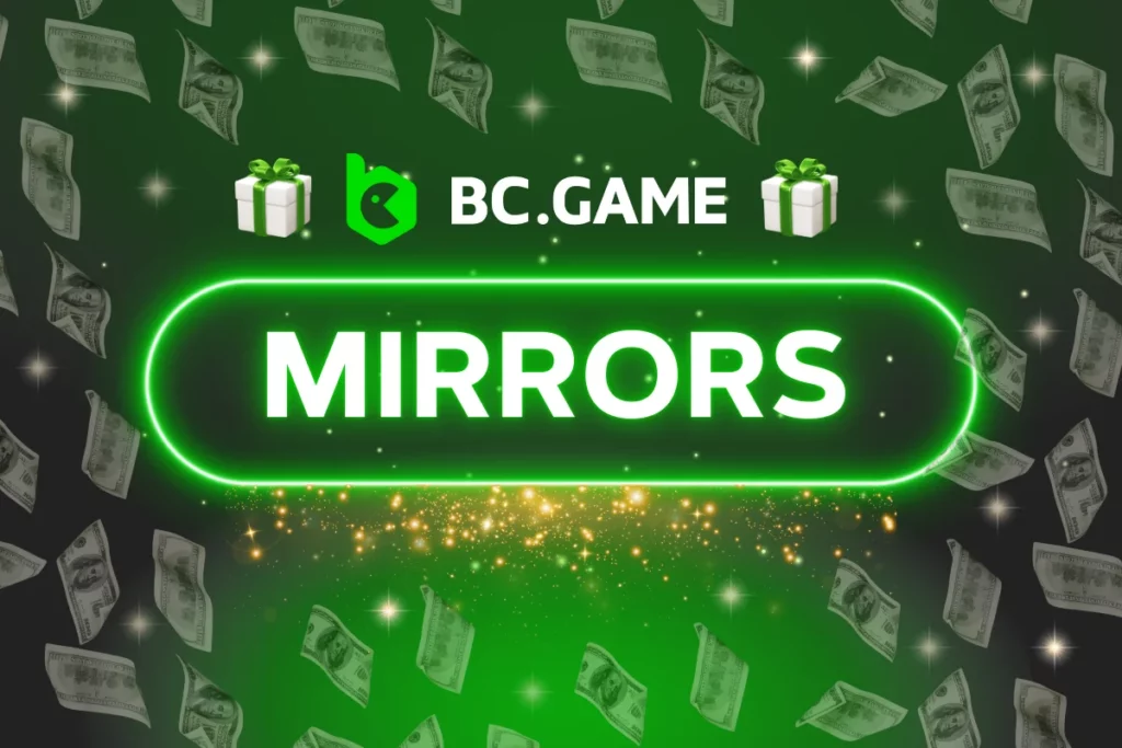 Advantages of Using BC.Game Mirrors